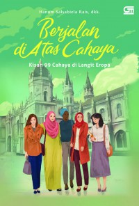 berjalan di atas cahaya 99 langit eropa