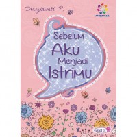 Sebelum aku menjadi istrimu