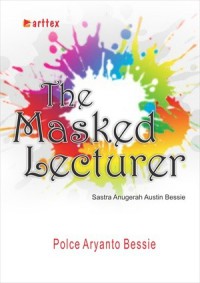 The masked lecturer