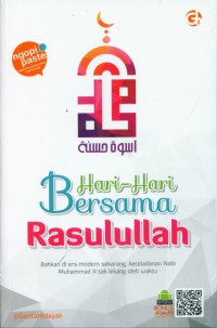 Hari hari bersama Rasulullah