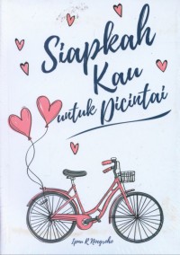 Siapkah kau untuk dicintai