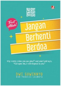 Jangan berhenti berdoa