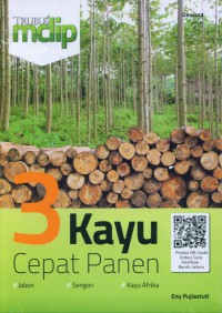 3 Kayu Cepat Panen