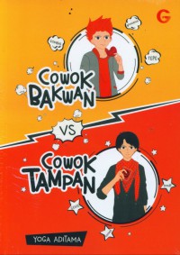 Cowok bakwan vs cowok tampan