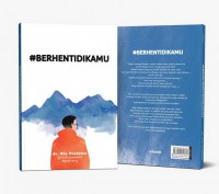 #berhentidikamu