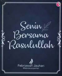 Senin bersama Rasulullah