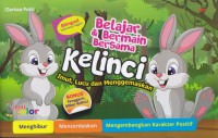 Belajar dan bermain bersama kelinci