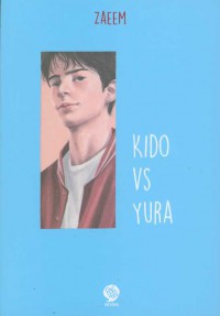Kido vs yura