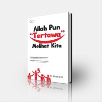 Allah pun tertawa melihat kita