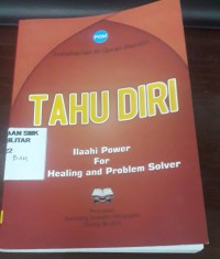 Tahu diri Ilaahi power for healing and problem solver