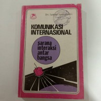 KOMUNIKASI INTERNASIONAL sarana interaksi antar bangsa