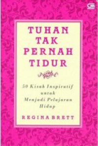 Tuhan tak pernah tidur