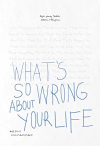 what's so wrong about your life