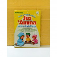 mudah &praktis menghafal juz'amma untuk anak saleh