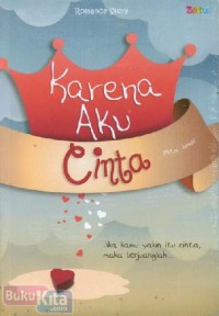 Karena aku cinta