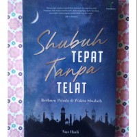 Shubuh tepat tanpa telat