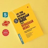 101 trik hancurkan kebiasaan buruk dengan kebiasaan hebat