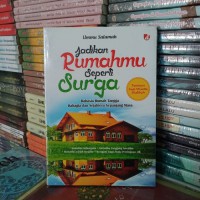 Jadikan rumahmu seperti surga