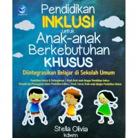 Pendidikan inklusi untuk anak anak berkebutuhan khusus