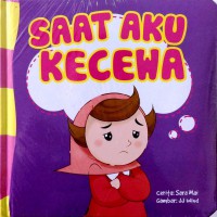 Saat aku kecewa