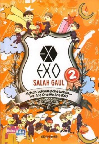 Exo salah gaul 2