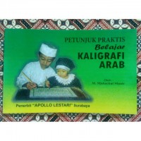 Petunjuk praktis belajar kaligrafi arab