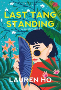 Last tang standing  yang masih lajang