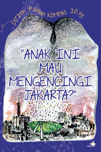 Anak ini Mau Mengencingi Jakarta