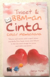 Tweet dan bbm an cinta cetar membahana