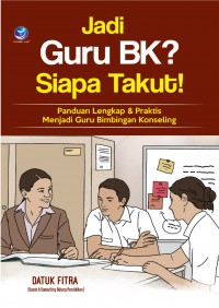 Jadi guru bk siapa takut