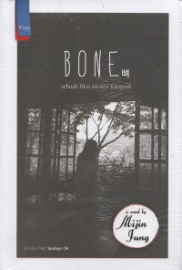 Bone  sebuah fiksi misteri fotografi