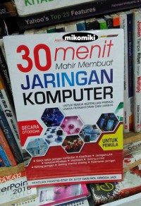 30 Menit mahir membuat jaringan komputer