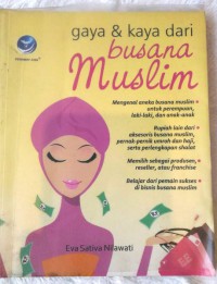 Gaya & Kaya dari Busana Muslim