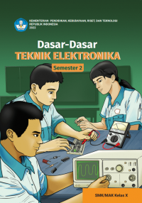 e-book Dasar-Dasar Teknik Elektronika untuk SMK/MAK Kelas X Semester 2