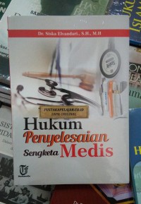 hukum penyelesaian sengketa medis