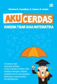 Aku cerdas karena tidak bisa matematika