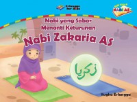 Nabi Zakaria As(Nabi yang sabar menanti keturunan)