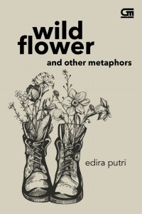 Wild flower and other metaphors