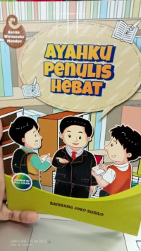Ayahku penulis hebat