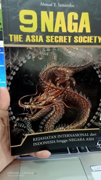 9 Naga the asia secret society
