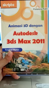 Animasi 3d dengan autodesk 3ds max 2011
