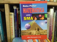 Buku pinter matematika untuk sma