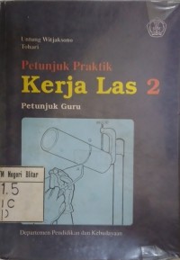 Petunjuk Praktik kerja Las 2