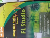 Mengolah Audio dengan FL Studio