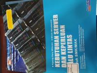 KEBUTUHAN SERVER DAN KEPERLUAN LALU LINTAS