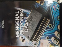 MENGENAL ELEKTRONIKA DASAR