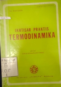 IKhtisar Praktis Termodinamika Untuk STM & Perguruan Tinggi
