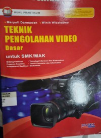 Teknik Pengolahan Video Dasar