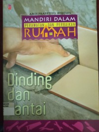 Mandiri Dalam Perawatan Dan Perbaikan Rumah Dinding Dan Lantai