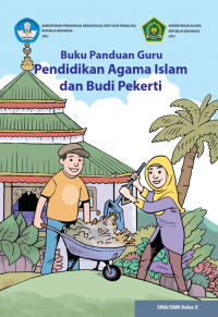 e-book Buku Panduan Guru Pendidikan Agama Islam dan Budi Pekerti untuk SMA/SMK Kelas X
